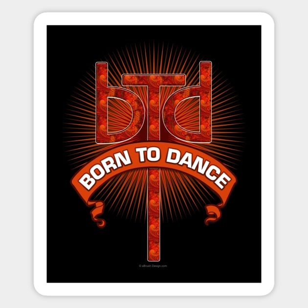 Born To Dance (Redstone) Sticker by eBrushDesign